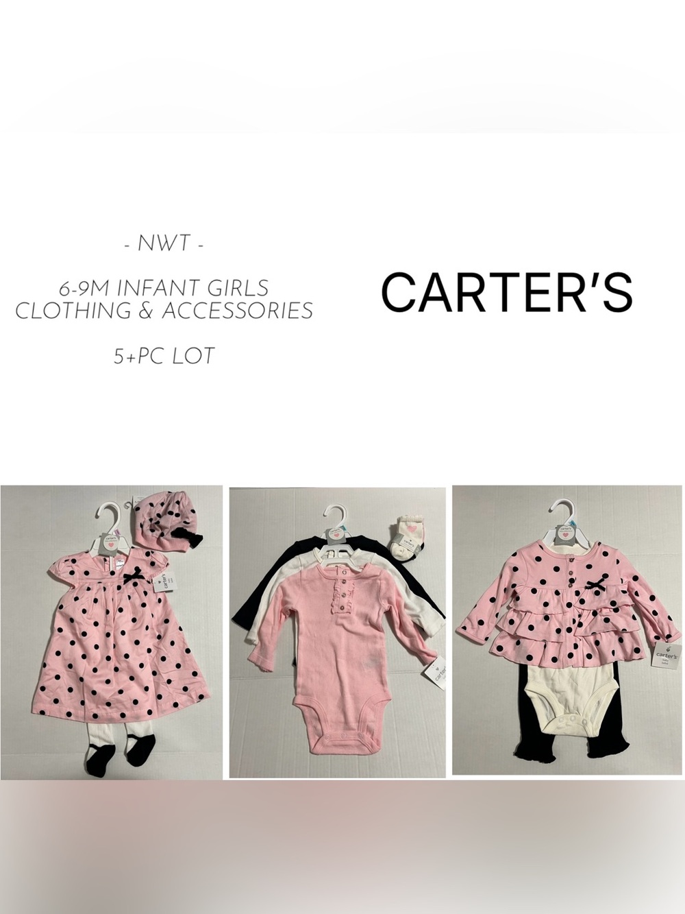 CARTER’S - 6/9M - NWT - 5+PCS - INFANT GIRLS PINK AND BLACK DOT OUTFIT LOT